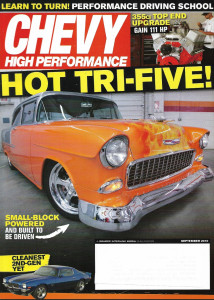 CHEVY HIGH PERFORMANCE 2010 SEPT - TRI-FIVE, PROJ F73, '02 Z06 VETTE, '72 NOVA
